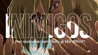 You have no enemies - The pain of not having them and one of the most profound quotes of all time...