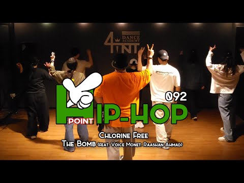 Chlorine Free - The Bomb (feat. Voice Monet, Raashan Ahmad) [대구댄스학원 포인트댄스 / HIP-HOP / 092]
