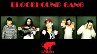 Bloodhound Gang - We are the KnuckleHeads