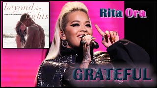 #Rita Ora - Grateful -with lyrics and traslation