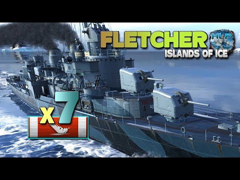 Destroyer Fletcher on map Islands of Ice, 7 ships destroyed - World of Warships