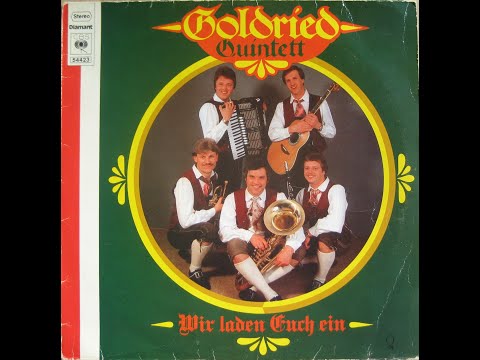 Goldried Quintett - Eins zwei drei nix dabei
