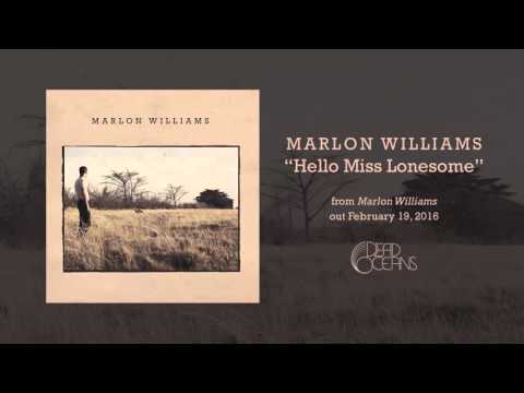 Marlon Williams - Hello Miss Lonesome (Official Audio)