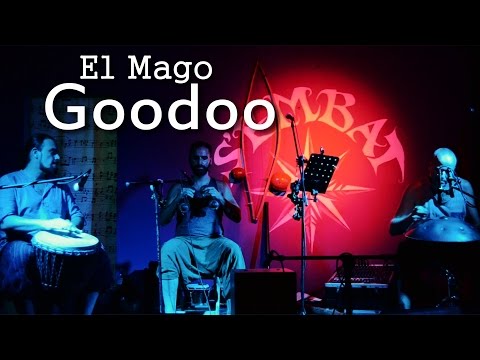 El Mago · Goodoo · Hang Drum