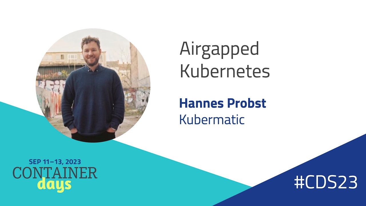 Airgapped Kubernetes - Hannes Probst