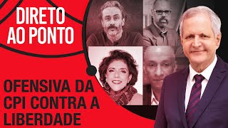 DEBATE: ATAQUE À LIBERDADE DE EXPRESSÃO - DIRETO AO PONTO - 09/08/21