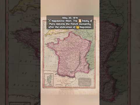 On this day in 1814: The 📜Treaty of Paris restores the French monarchy #history #today #shorts