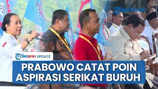 Momen Prabowo Mencatat saat Pimpinan Serikat Buruh Sampaikan Aspirasi di Perayaan May Day 2026