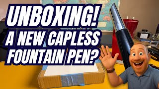 UNBOXING: A Kickstarter Capless Fountain Pen Arrived!