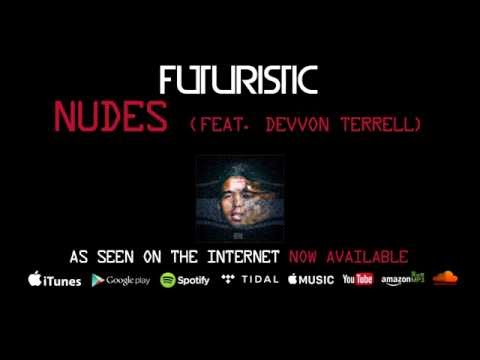 Futuristic - Nudes feat. Devvon Terrell (Official Audio) @OnlyFuturistic