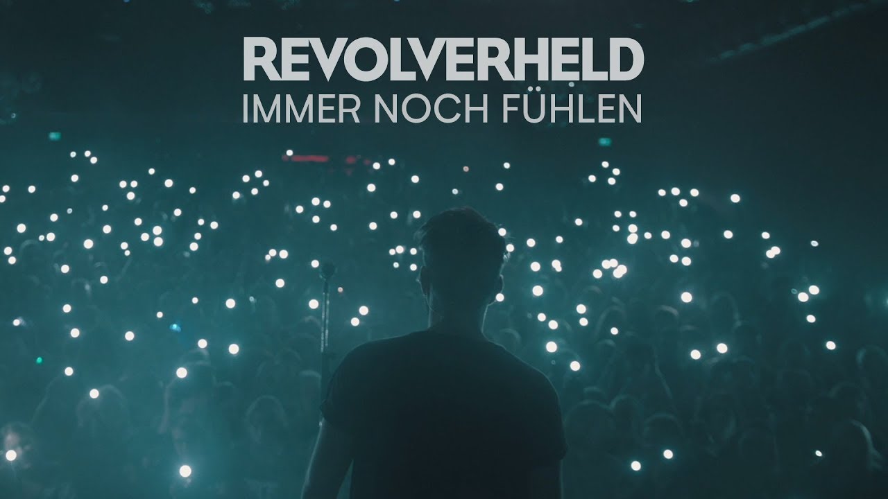 Revolverheld — Immer Noch Fühlen