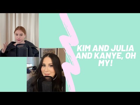 Kim and Julia and Kanye, Oh My!: The Morning Toast, Thursday, February 10, 2022