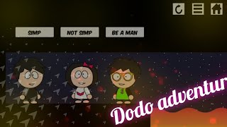 Dodo Adventures Game walkthrough || All levels Completed || Be a man