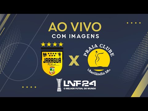 JOGO COMPLETO | LNF 2024 | JARAGUÁ x PRAIA CLUBE | FINAL