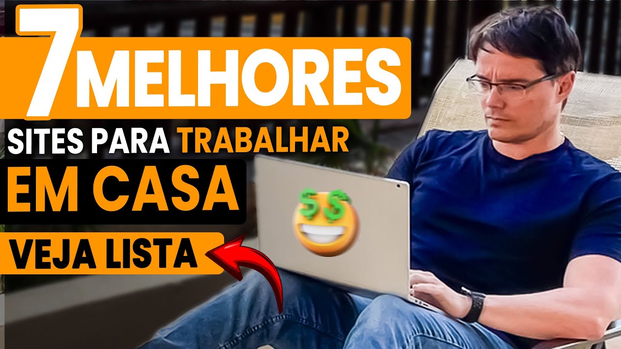 OS 7 MELHORES SITES PARA TRABALHAR COMO HOME OFFICE EM 2024