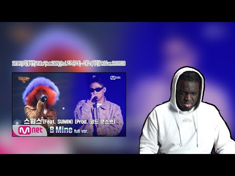 SMTM9 [10회/풀버전] 'B Mine' (Feat. SUMIN) (Prod. 코드 쿤스트) - 스윙스 @파이널 1R full ver. EP.10 201218|reaction