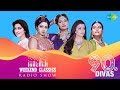 Weekend Classic Radio Show 90 S Divas Special Kabhi Main Kahoon Humko Aajkal Hai Intezaar
