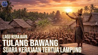 Download lagu Lagu Kerajaan Tulang Bawang — Suara Abad ke-7 dari Lampung mp3 Download lagu Lagu Kerajaan Tulang Bawang — Suara Abad ke-7 dari Lampung mp3