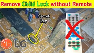 Remove "Child Lock" without Remote Control | lg tv child lock off