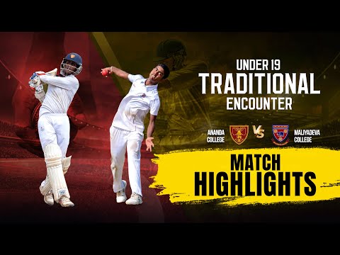 HIGHLIGHTS – Ananda College v Maliyadeva College - U19 Traditional Cricket Encounter 2022