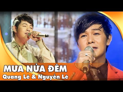 Mưa Nửa Đêm - Quang Lê & Nguyễn Lê | Live Show Hát Trên Quê Hương 1