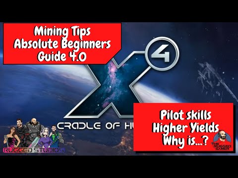 X4 Foundations v4.0 | Episode 13 - Mining Tips/Tricks/Help - Absolute Beginners Guide