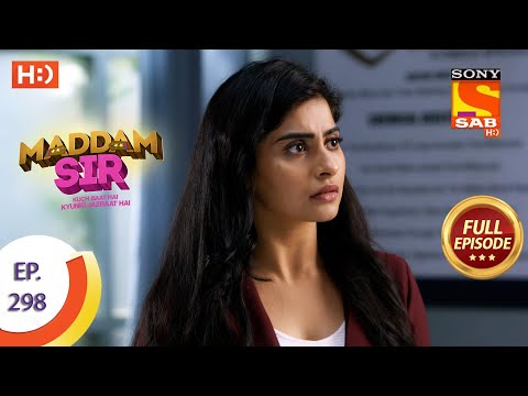 Maddam Sir - मैड्डम सर  -  Ep 298 - Full Episode - 16th September  2021