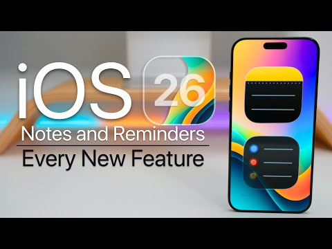iOS 26 - Notes and Reminders Features