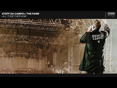 Steff da Campo x The Farm - All Together Now (Extended Mix)