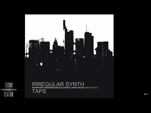 Irregular Synth - Taps (Miniminds Remix) [069 Techno]