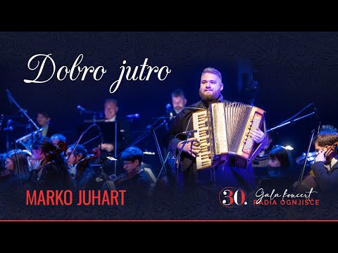 Martin Juhart - Dobro jutro (30. Gala koncert Radia Ognjišče)