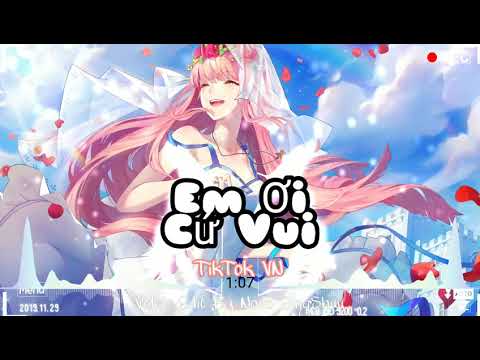 Em Ơi Cứ Vui (DJ版) - TOULIVER X SLIMV | Nhạc Nền Tik Tok Việt Nam Remix Douyin