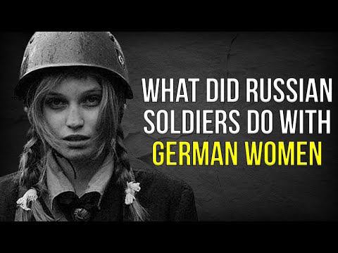 What did Russian Soldiers do with German Women