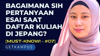 [Must-Know! - #07] Zhafira Aqyla🌟: Bagaimana Sih Pertanyaan Esai Saat Daftar Kuliah Di Jepang?