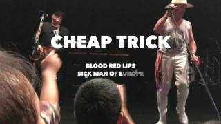 Cheap Trick  Live in JAPAN 「Blood Red Lips 」「Sick Man Of Europe」（at SHINKIBA STUDIO COAST）