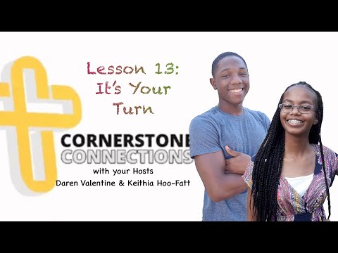 Cornerstone Connections | Q1 Lesson 13 | It’s Your Turn | JTSDA