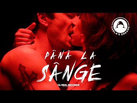 Carla's Dreams - Pana La Sange | Official Video
