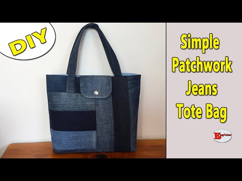 DIY SIMPLE PATCHWORK JEANS TOTE BAG | RECYCLE JEANS...