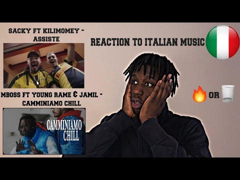 REACTION TO ITALIAN MUSIC FT SACKY, JAMIL, MBOSS, YOUNG RAME & KILYMONEY