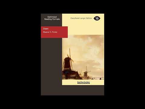 Dawn by Eleanor Hodgman Porter — free full audiobook