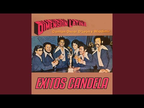 Dimension Latina, Oscar D'León, Wladimir - Sigue Tu Camino