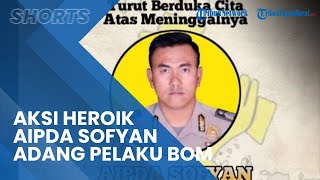 Aksi Heroik Aipda Sofyan saat Adang Pelaku Bom di Mapolsek Astana Anyar hingga Meninggal Dunia