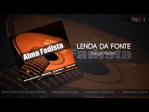 Sergio Nunes - Lenda Da Fonte