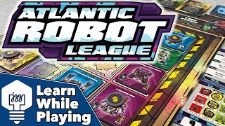 Atlantic Robot League - Learn While Playing!