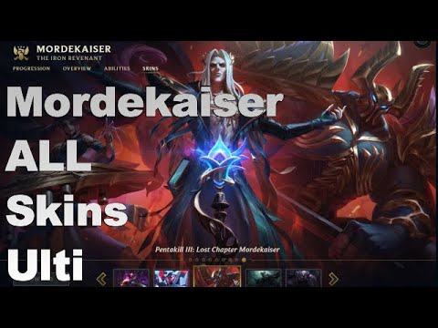 Mordekaiser ALL Skins Ulti