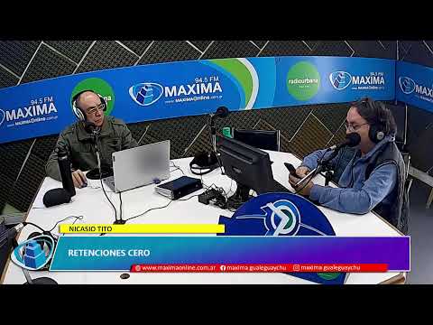 Nicasio Tito . Retenciones cero  | Radio Máxima 94.5mhz. Gualeguaychú