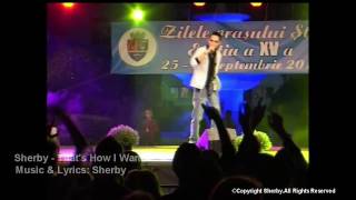 Sherby - That&#39;s How I Want It