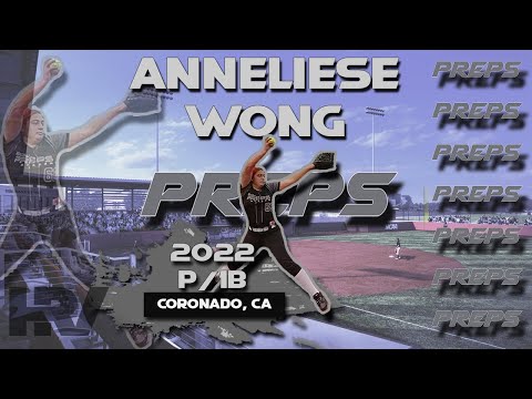 2022 Anneliese Wong (3.67 GPA) Pitcher and First Base, Softball Skills Video - Excel Preps