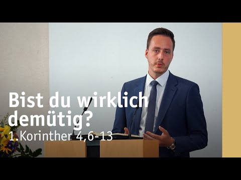 Are you truly humble? | 1 Corinthians 4:6-13 | Jonathan Schwalm