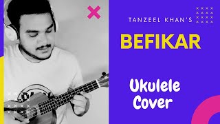 Befikar | Ukulele Cover | Tanzeel Khan , Aashna Hegde | 2020